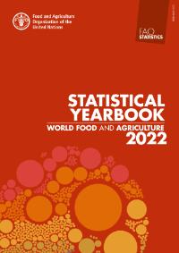 World Food and Agriculture – Statistical Yearbook 2022